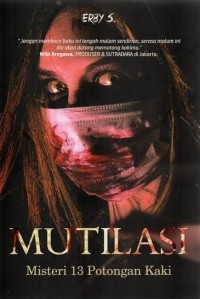 Image of Mutilasi Misteri 13 Potongan Kaki