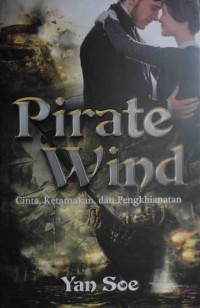 Image of Pirate Wind: Ketamakan dan Pengkhianatan