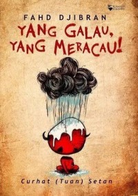 Image of Yang Galau, yang Meracau!